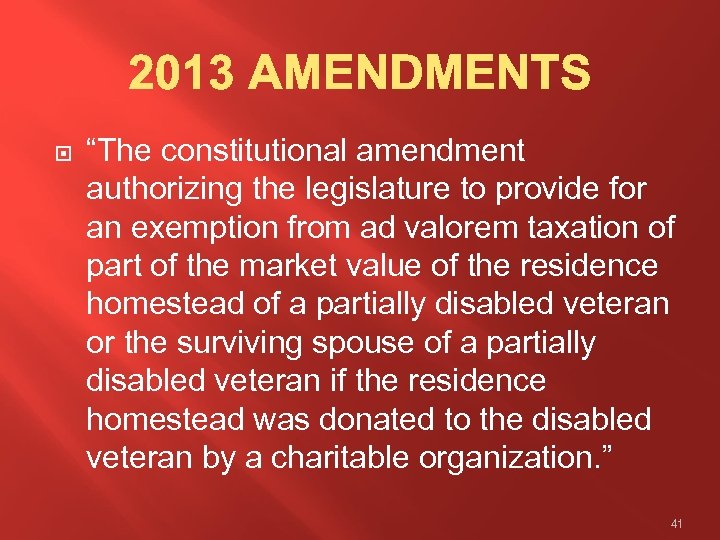  “The constitutional amendment authorizing the legislature to provide for an exemption from ad