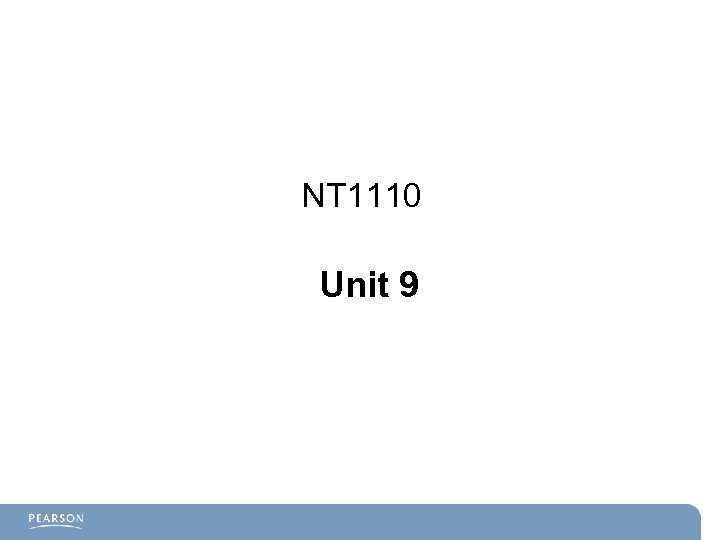 NT 1110 Unit 9 