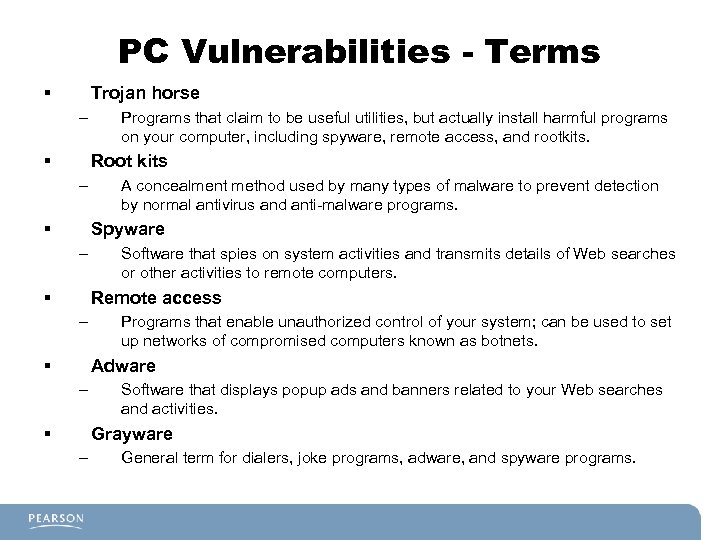 PC Vulnerabilities - Terms § Trojan horse – § Programs that claim to be