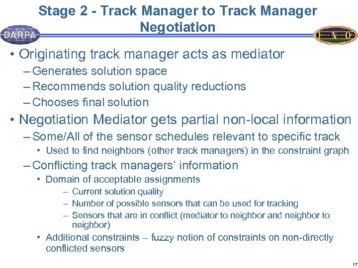 Stage 2 - Track Manager to Track Manager Negotiation • Originating track manager acts