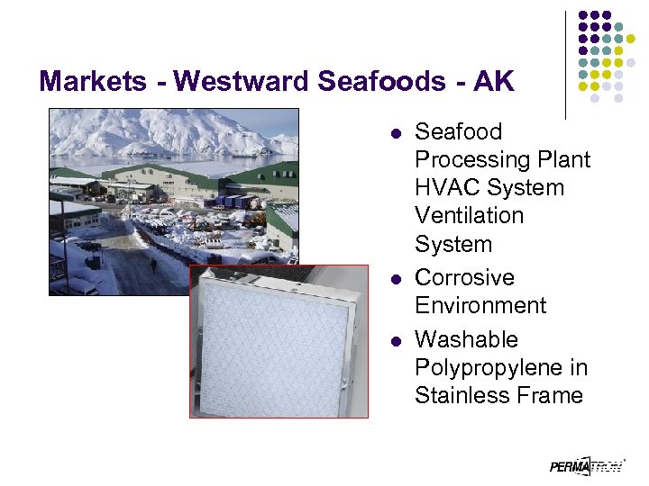 Markets - Westward Seafoods - AK l l l Seafood Processing Plant HVAC System