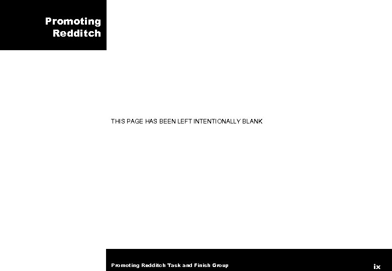 Promoting Redditch THIS PAGE HAS BEEN LEFT INTENTIONALLY BLANK Promoting Redditch Task and Finish