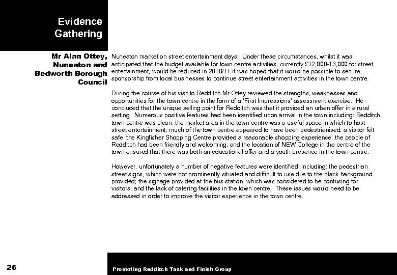 Evidence Gathering Mr Alan Ottey, Nuneaton and Bedworth Borough Council Nuneaton market on street