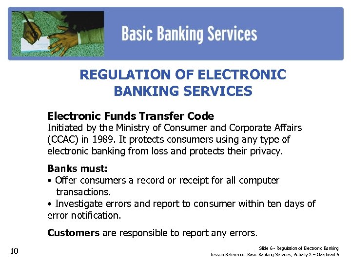 REGULATION OF ELECTRONIC BANKING SERVICES Electronic Funds Transfer Code Initiated by the Ministry of