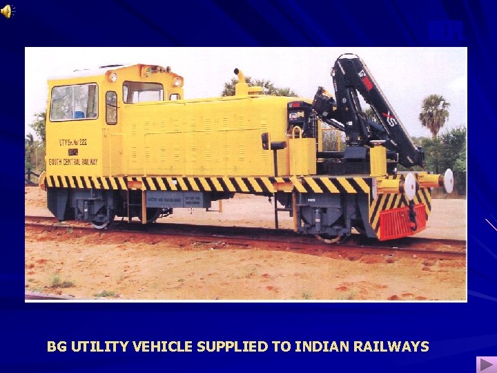 OEPL BG UTILITY VEHICLE SUPPLIED TO INDIAN RAILWAYS 