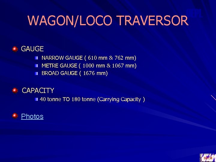 OEPL WAGON/LOCO TRAVERSOR GAUGE NARROW GAUGE ( 610 mm & 762 mm) METRE GAUGE