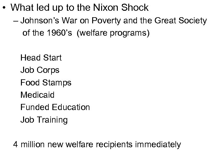 • What led up to the Nixon Shock – Johnson’s War on Poverty