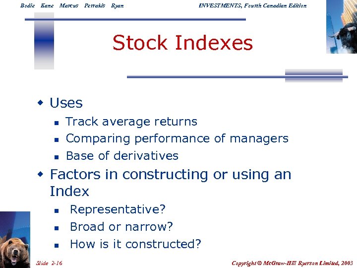 Bodie Kane Marcus Perrakis Ryan INVESTMENTS, Fourth Canadian Edition Stock Indexes w Uses n