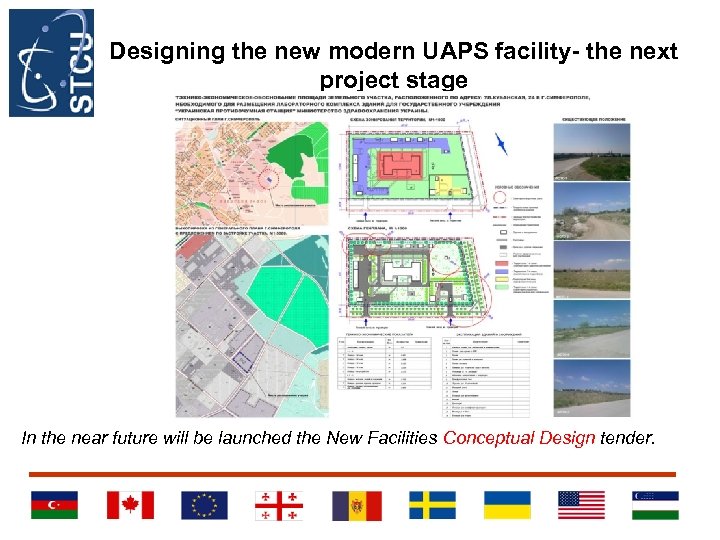 Designing the new modern UAPS facility- the next project stage In the near future