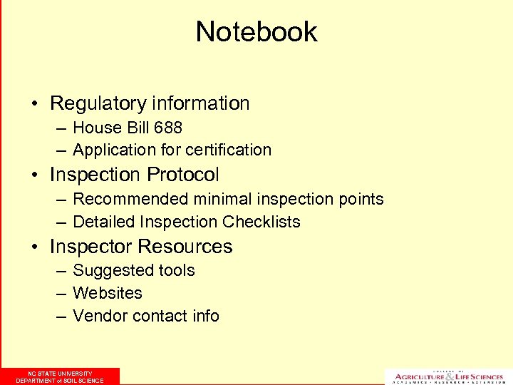 Notebook • Regulatory information – House Bill 688 – Application for certification • Inspection