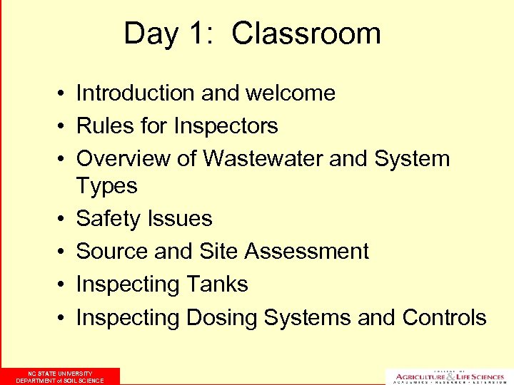Day 1: Classroom • Introduction and welcome • Rules for Inspectors • Overview of