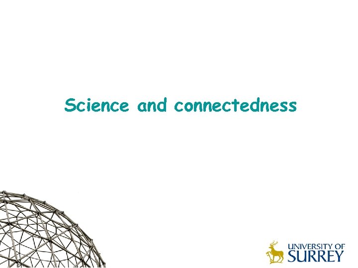 Science and connectedness 