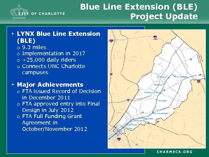 Blue Line Extension (BLE) Project Update • LYNX Blue Line Extension (BLE) o o