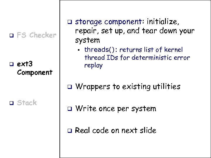 q q FS Checker storage component: initialize, repair, set up, and tear down your