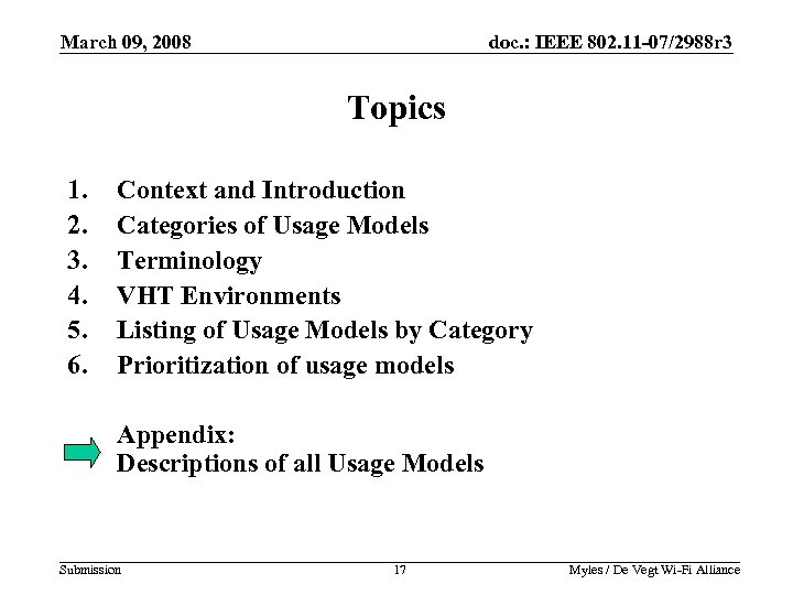 March 09, 2008 doc. : IEEE 802. 11 -07/2988 r 3 Topics 1. 2.