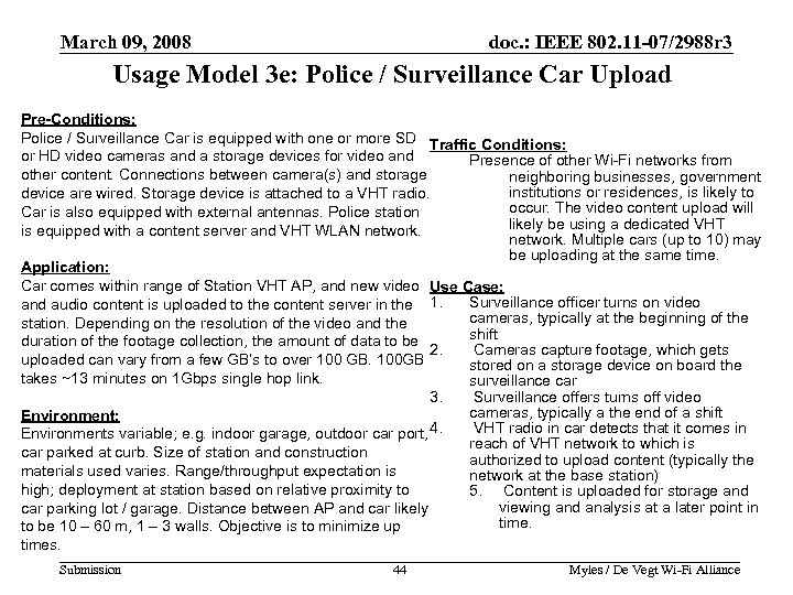 March 09, 2008 doc. : IEEE 802. 11 -07/2988 r 3 Usage Model 3