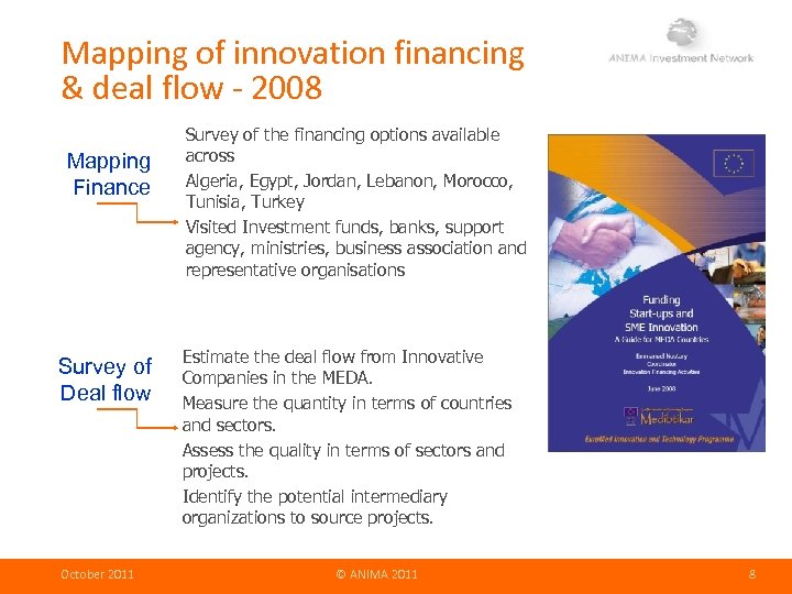 Mapping of innovation financing & deal flow - 2008 Mapping Finance Survey of Deal