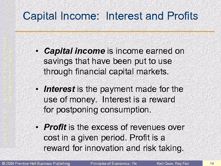 C H A P T E R 10 Input Demand: The Capital Market and