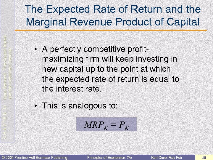 C H A P T E R 10 Input Demand: The Capital Market and
