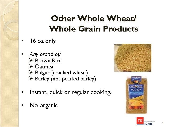 Other Whole Wheat/ Whole Grain Products • 16 oz only • Any brand of: