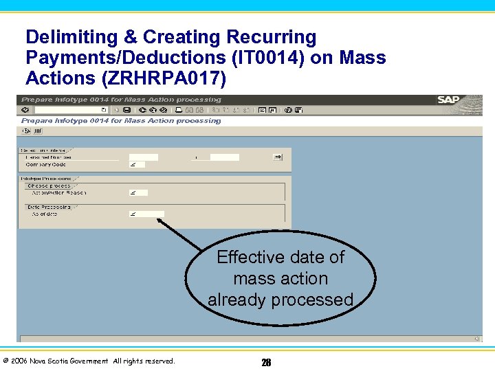 Delimiting & Creating Recurring Payments/Deductions (IT 0014) on Mass Actions (ZRHRPA 017) Effective date