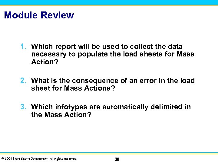 Module Review 1. Which report will be used to collect the data necessary to