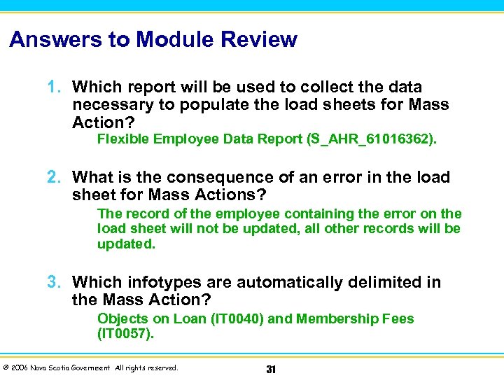 Answers to Module Review 1. Which report will be used to collect the data