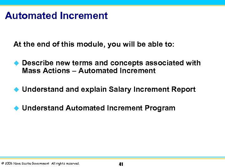 Automated Increment At the end of this module, you will be able to: u