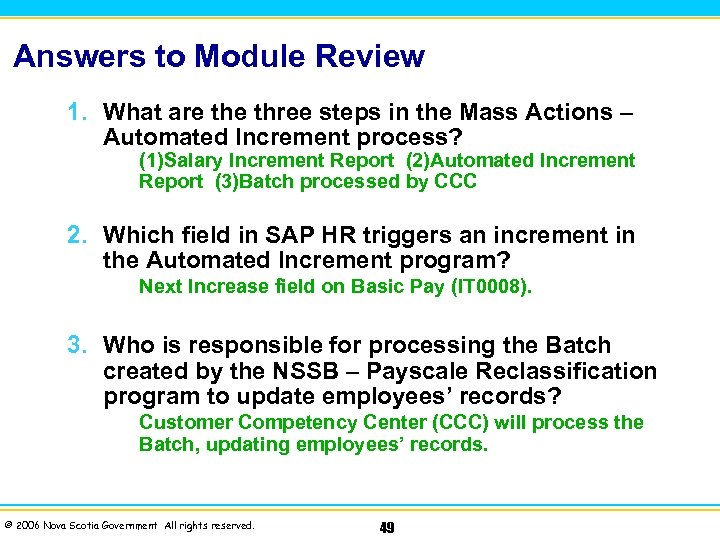 Answers to Module Review 1. What are three steps in the Mass Actions –