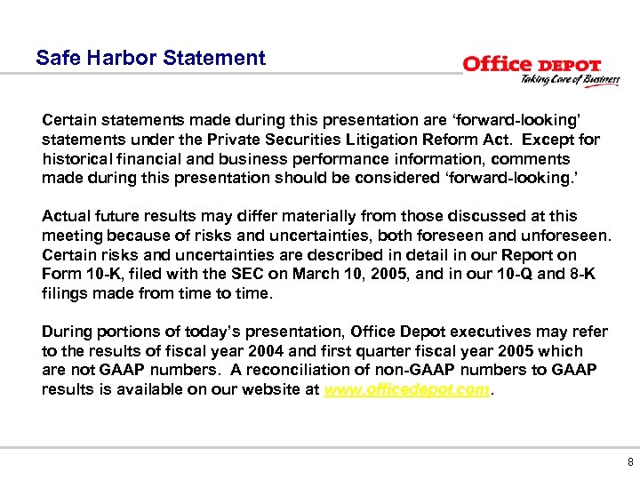 Safe Harbor Statement Certain statements made during this presentation are ‘forward-looking’ statements under the