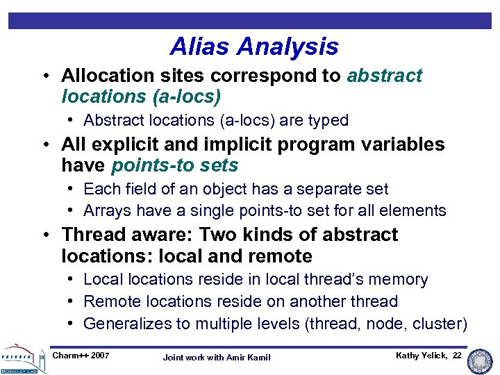 Alias Analysis • Allocation sites correspond to abstract locations (a-locs) • Abstract locations (a-locs)