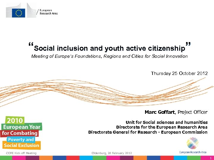 “Social inclusion and youth active citizenship” Meeting of Europe’s Foundations, Regions and Cities for