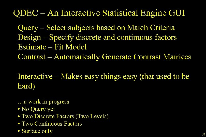 QDEC – An Interactive Statistical Engine GUI Query – Select subjects based on Match