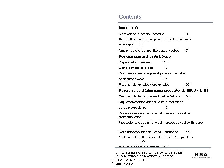 Contents Introducción Objetivos del proyecto y enfoque 3 Expectativas de las principales marcas/comerciantes minoristas