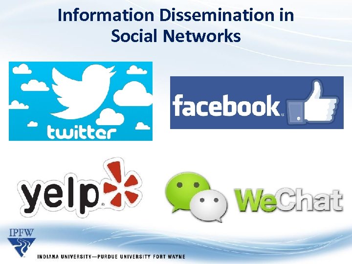 Information Dissemination in Social Networks 