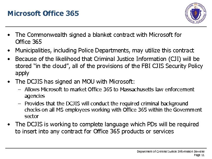 Microsoft Office 365 • The Commonwealth signed a blanket contract with Microsoft for Office