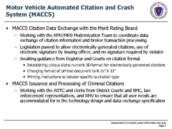 Motor Vehicle Automated Citation and Crash System (MACCS) • MACCS Citation Data Exchange with