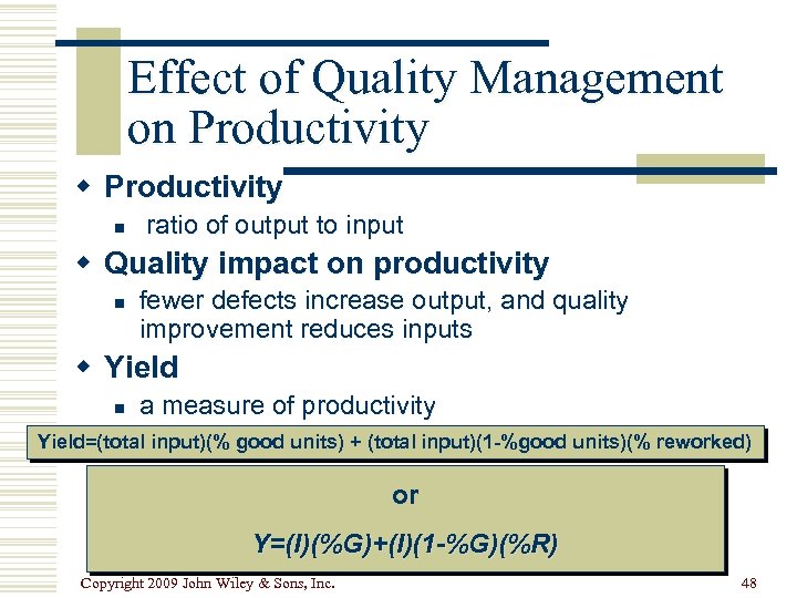 Effect of Quality Management on Productivity w Productivity n ratio of output to input