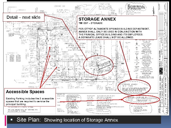 Detail – next slide STORAGE ANNEX 766 GSF – STORAGE PER CITYOF ALTAMONTE SPRINGS