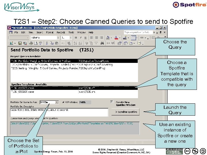 T 2 S 1 – Step 2: Choose Canned Queries to send to Spotfire