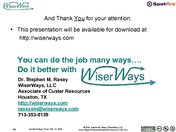 And Thank You for your attention. • This presentation will be available for download