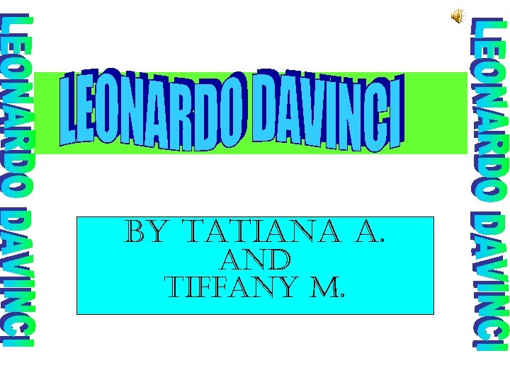 BY Ta. TIana a. and TIFFan. Y M. 