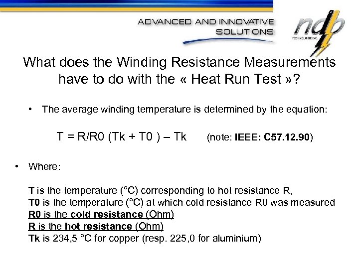 What does the Winding Resistance Measurements have to do with the « Heat Run