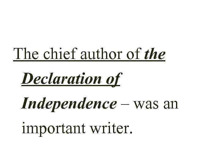 He was an influential Founding Father. Jefferson  envisioned America as a great 