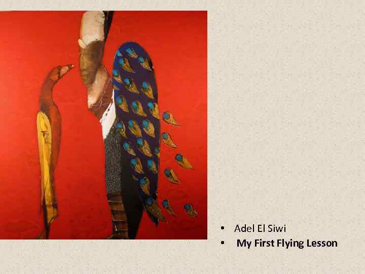  • Adel El Siwi  • My First Flying Lesson 