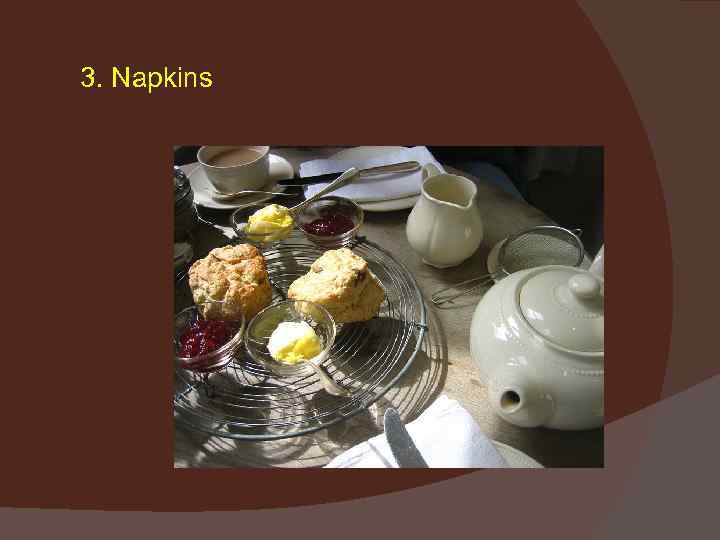 3. Napkins 