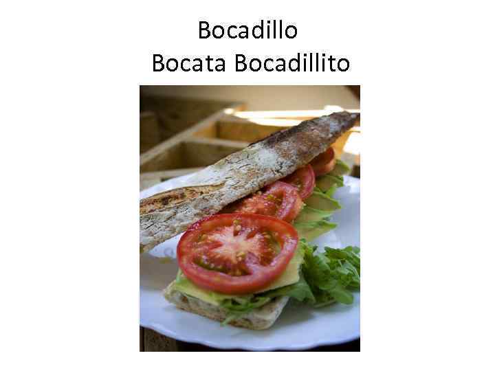 Bocadillo Bocata Bocadillito 