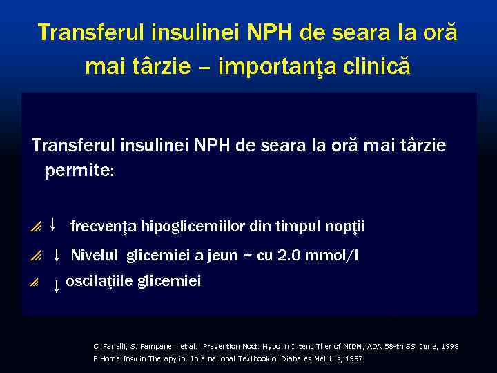 Transferul insulinei NPH de seara la oră mai târzie – importanţa clinică Transferul insulinei