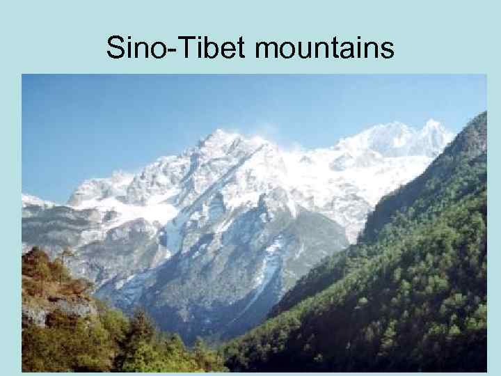 Sino-Tibet mountains 