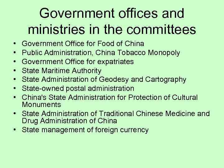Government offices and ministries in the committees • • Government Office for Food of